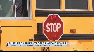 Longview ISD addresses concerns after 2 children dropped off at wrong locations on first day of scho