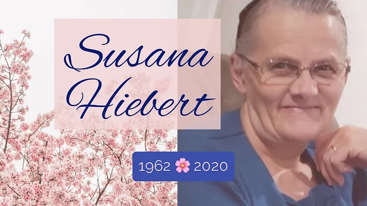 Susana Hiebert   |   1962 - 2020
