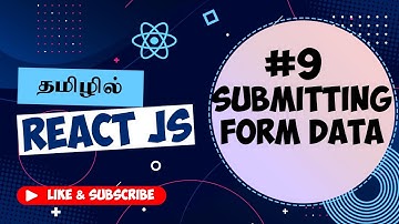 React in Tamil - 9 - Submitting Form Data