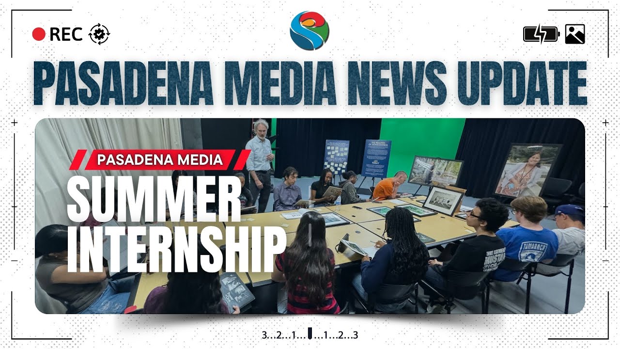 PMN Pasadena Media Summer Internship YouTube