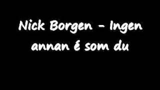 Nick Borgen - Ingen annan é som du chords