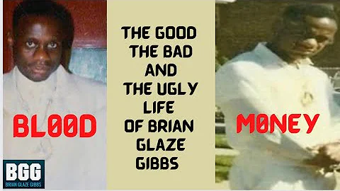 THE LIFE AND TIME OF BRIAN GLAZE GIBBS (DOCUMENTARY)