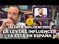 ¡Alerta, influencers! La Ley del Influencer ya está aquí en España