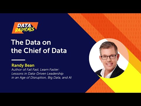 The Data on the Chief of Data with Randy Bean of NewVantage Partners | Data Radicals Podcast
