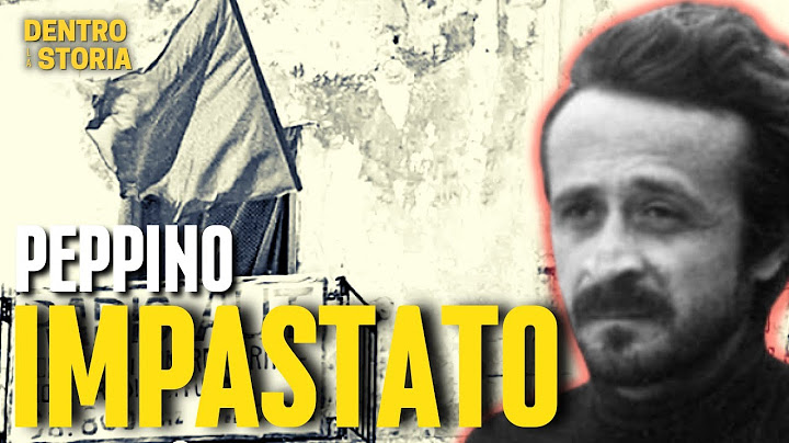 PEPPINO IMPASTATO: Il CORAGGIO Di SFIDARE La MAFIA