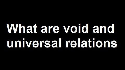 What are void and universal relations