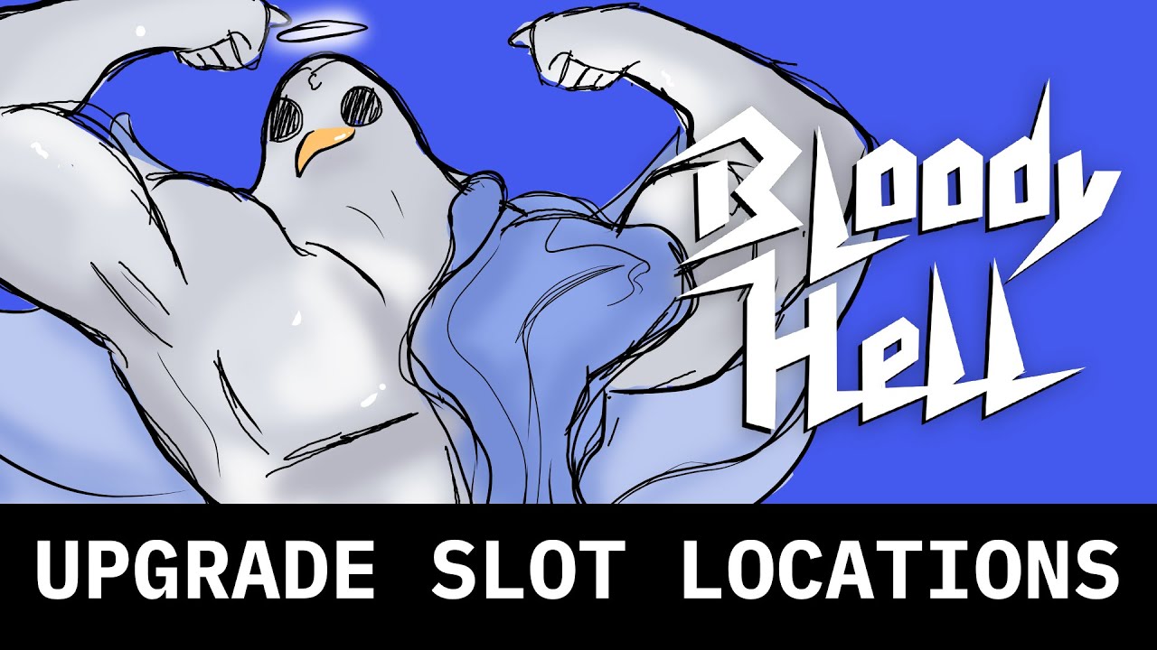 All Upgrade Slot Locations Bloody Hell (TIMESTAMPS IN DESCRIPTION) YouTube