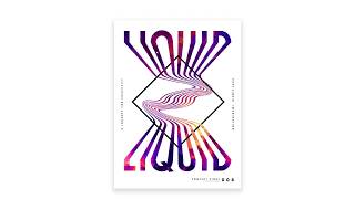 Poster Design 8 : Photoshop Hyper-Lapse : Pure Liquid Imagination