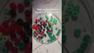 Make a watermelon Kandi cuff without me #kandi #kandicuff #kandikid #fyp