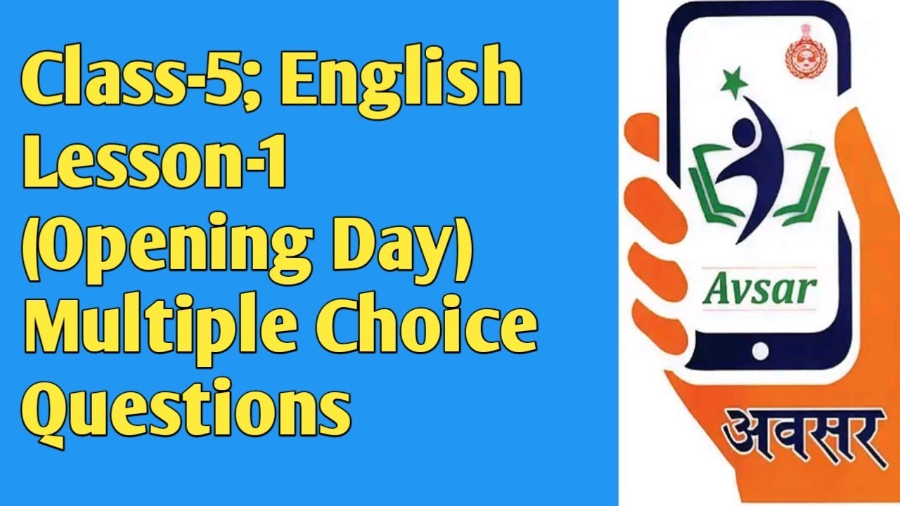 class-5-english-lesson-1-opening-day-multiple-choice-questions-for