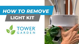 How to remove the Light Kit from your #towergarden!