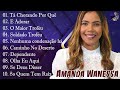 Amanda Wanessa - É Adorar, O Maior Troféu, Tá Chorando Por Quê ... hinos evangélicos