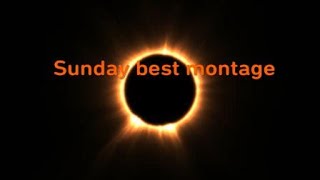 Sunday best montage