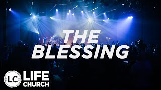 Life Church Creative | The Blessing