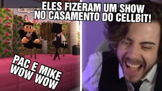 PAC E MIKE FIZERAM UM SHOW NO CASAMENTO DO CELLBIT! QSMP MINECRAFT