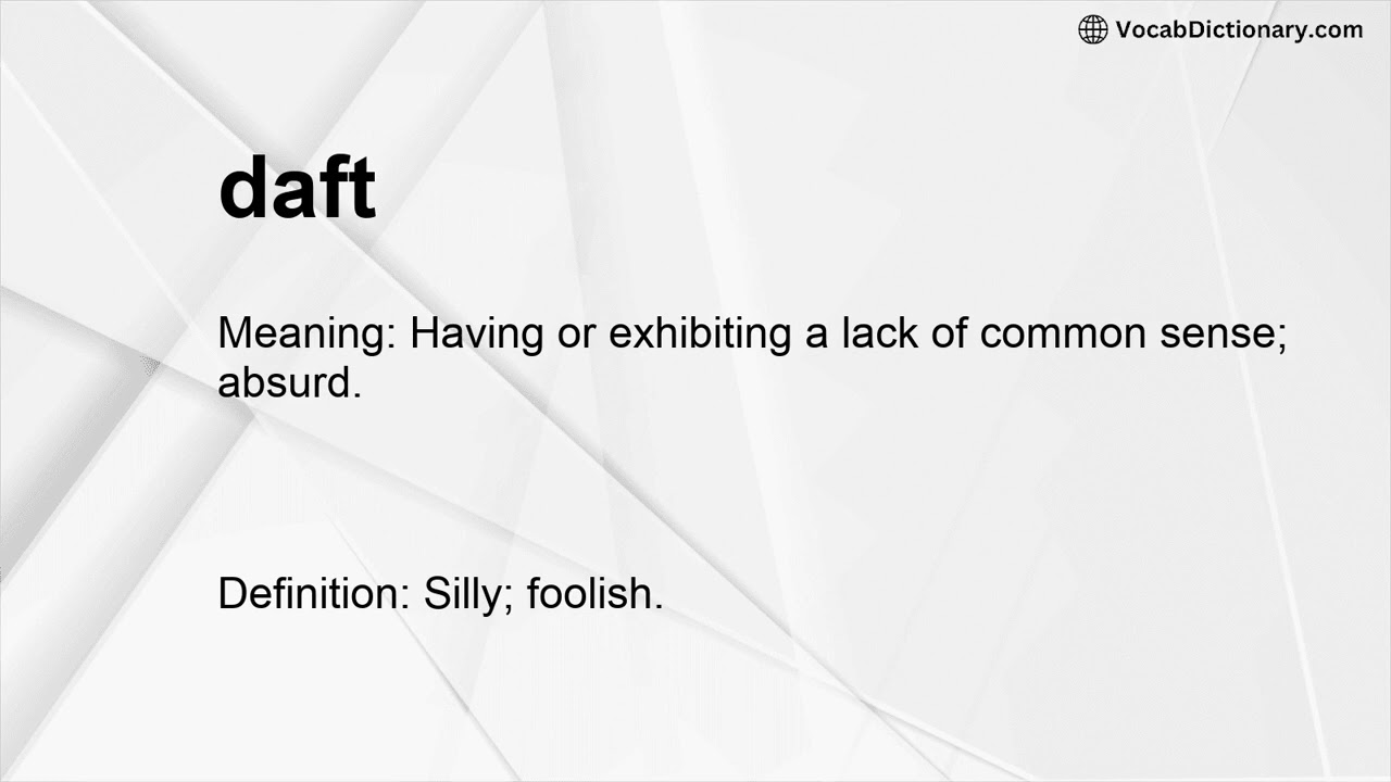 daft Meaning