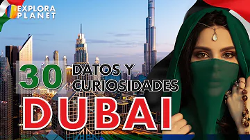 3 datos interesantes sobre Dubai