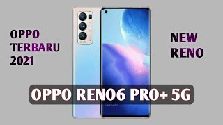 OPPO TERBARU 2021 - Hp Baru Oppo Reno6 Pro+ 5G | Spek Ringkas By TentaPhone