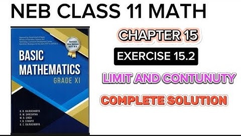 Exercise 15.2 complete solution. Limits of  trigonomatric function (limit and contunity) class 11