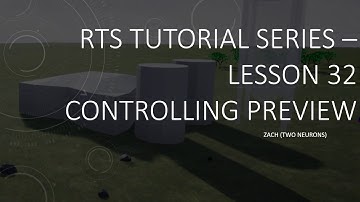 5.32 Controlling Preview [UE4 - RTS Tutorial]
