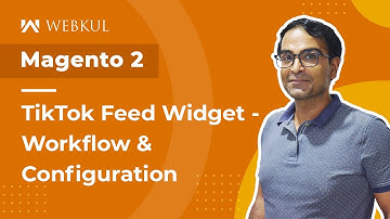 Magento 2 TikTok Feed Widget Workflow & Configuration