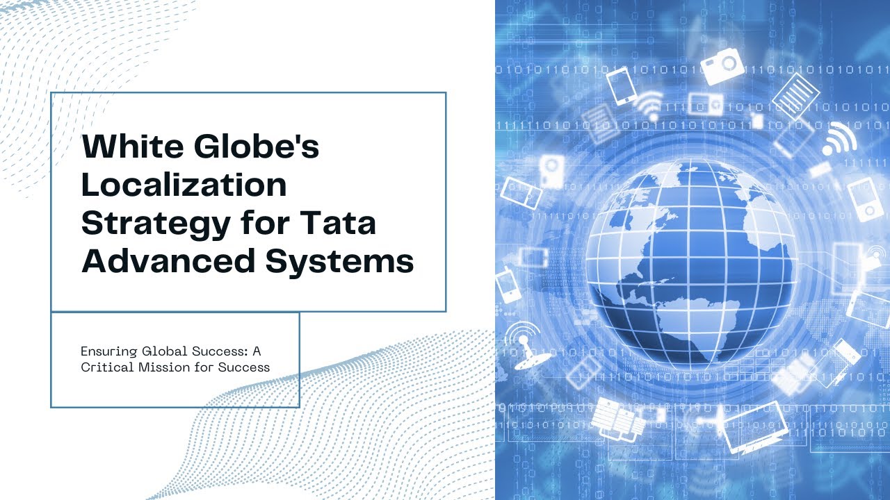 White Globe's Mission-Critical Localization for Tata Advanced Systems