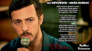 Ali Gözüşirin - Aşığa Bağdat (Cennetin Çocukları Dizi Müzikleri)