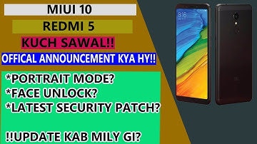 REDMI 5 STABLE UPDATE PORTRAIT MODE AND FACE UNLOCK |MIUI 10 2.1.0