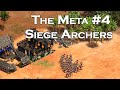 The Meta | #4 | Saracens Siege Archers