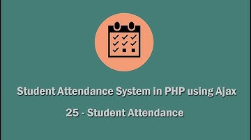 Student Attendance System in PHP using Ajax - 25 - Attendance Management