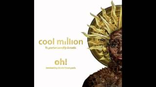 Cool Million - Oh! (Dimitri From Paris US Remix)