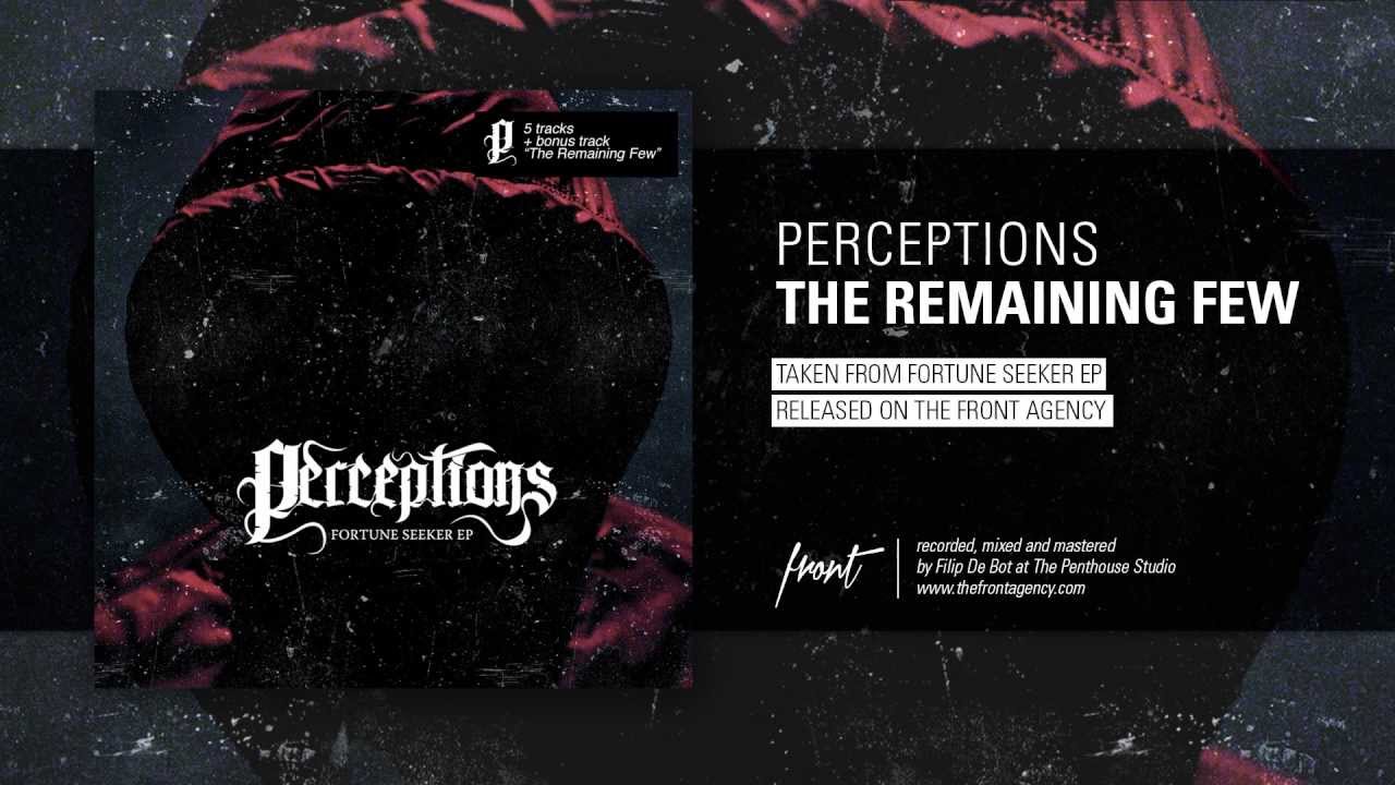Perceptions - The Remaining Few