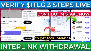 Interlink Network Withdrawal new update today | ITLG verification launch | ITL coin price Mining KYC