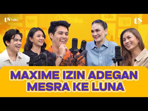 SISI "SWEET" MAXIME KE LUNA MAYA TERBONGKAR! BIKIN BAPER SATU STUDIO! l TS Talks