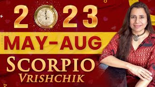Scorpio (Vrishchik) ♏May - Aug 2023 Horoscope | वृश्चिक राशि मई - अगस्त 2023 राशिफल | Tarot Reading