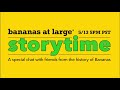 Bananas at Large  Storytime