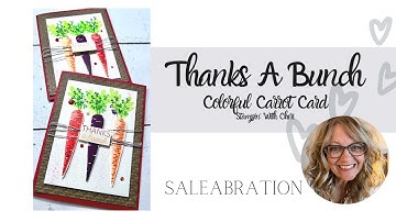 Thanks A Bunch: 2023 Saleabration Free Stamp set Stampin Up!