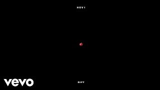 Video thumbnail of "Hov1 - Gift"