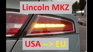 Lincoln MKZ желтый поворотник, USA to EU