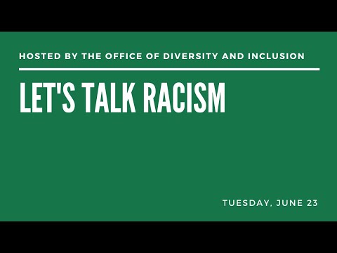 Banner for event hosted by the office of diversity and inclusion, let's talk racism