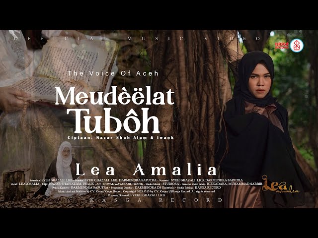 Lea Amalia - Meudèëlat Tubôh - Album The voice of Aceh (Official Music Video) class=