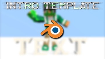[Blender] Free Minecraft Intro Template [Made By Greensta1] (Sync Test)