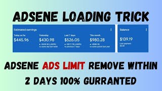 AdSene Loading Method - Ads Limit Soloution - Ads Limit Remove in 2 Days