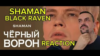 : SHAMAN -BLACK RAVEN  ר  (      2024. reaction