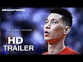 Jeremy Lin Documentary: &quot;LORD&#39;S HOOPER&quot; | Official Trailer ᴴᴰ 2021 (Remastered)