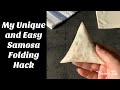 How to fold samosa perfectly - My Unique and Easiest Method #Ramdan #recipes #shorts #سمبوسة