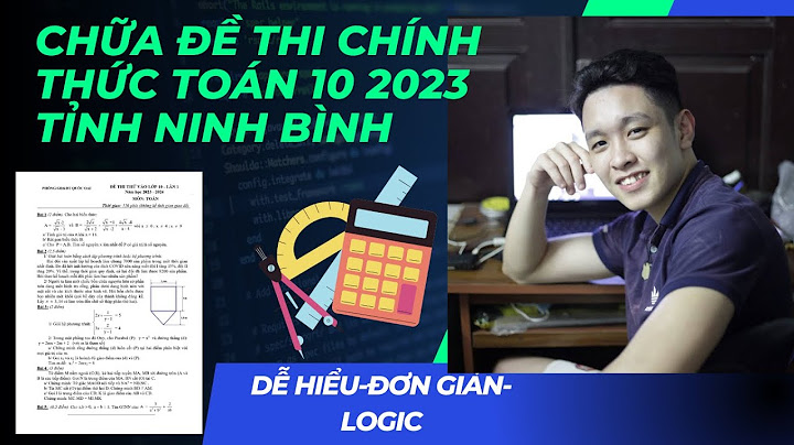 Đề thi vào lớp 10 chuyên toán ninh bình 2023-2023 năm 2024