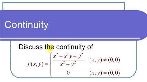 Describing the Continuity of a Function of Two Variables