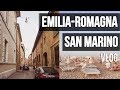 VLOG | EXPLORING EMILIA-ROMAGNA + SAN MARINO
