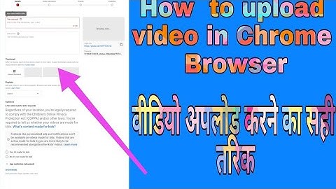How To Upload Video In Chrome Browser 2021|| Chrome se video upload kaise kare || Vasu Dev tech 2021